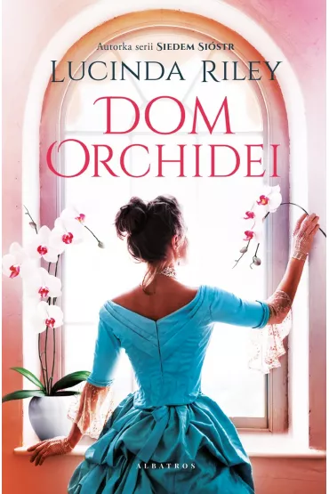 Dom orchidei - Lucinda Riley
