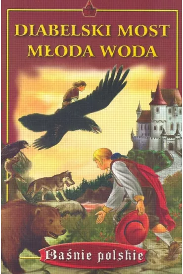 Diabelski most <BR/>M�oda woda - Aleksandra Zi�ba