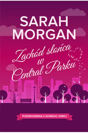 Zach�d s�o�ca w central parku - Sarah Morgan