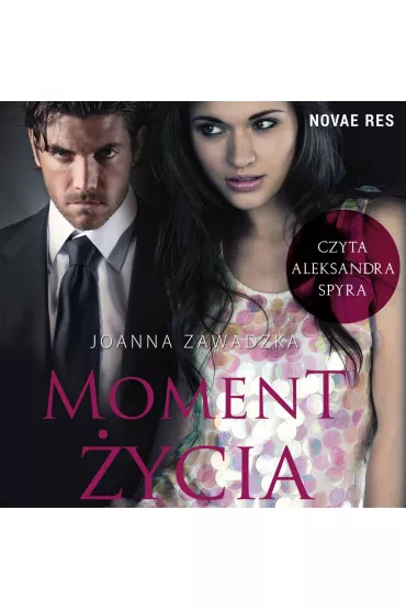 Audiobook Moment ycia. Tom 1 mp3 - Joanna Zawadzka