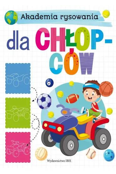 Dla ch�opc�w. Akademia rysowania