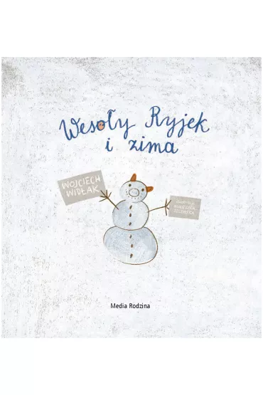 Weso�y Ryjek i zima - Wojciech Wid�ak