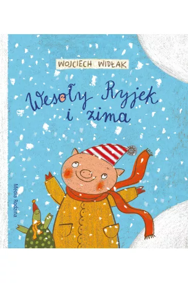 Weso�y Ryjek i zima - Wojciech Wid�ak