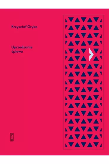 Uprzedzanie �piewu - Krzysztof Gryko