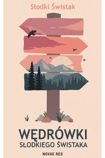 W�dr�wki S�odkiego �wistaka - S�odki �wistak