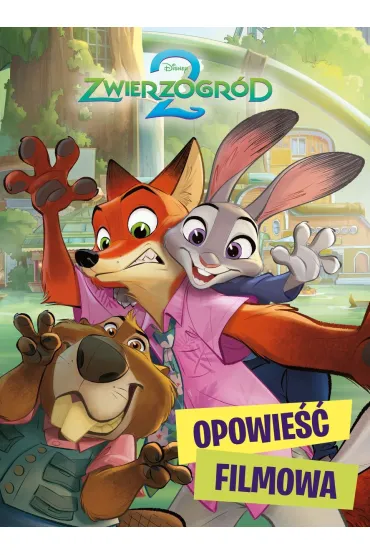 Zwierzogr�d 2. Opowie�� filmowa. Disney - Erin  Falligant