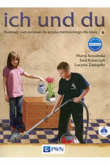 Ich und du kl.6 Materia�y �wiczeniowe do j�zyka niemieckiego Nowa edycja 2017 - Ewa Krawczyk, Lucyna Zast�pi�o, Marta Kozubska