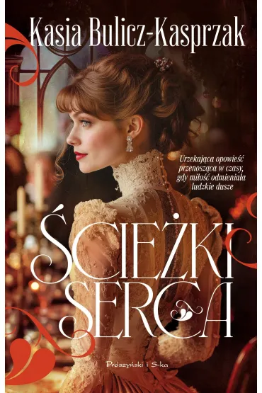 �cie�ki serca - Kasia Bulicz-Kasprzak