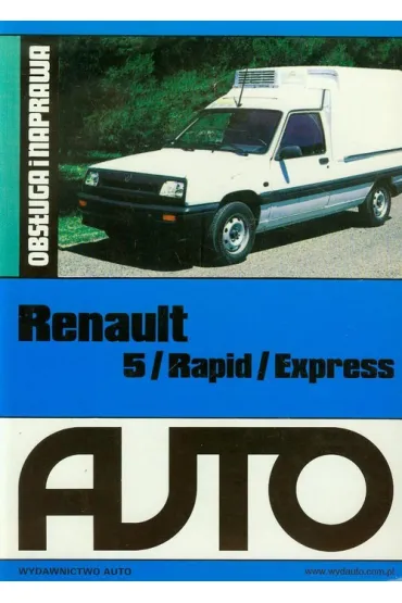 Renault 5/Rapid/Express. Obs�uga i naprawa