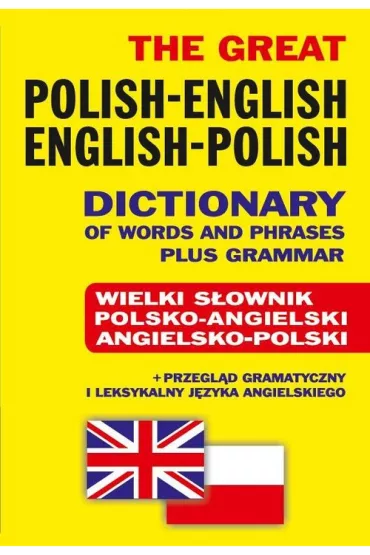 The Great Polish-English / English-Polish Dictionary of Words and Phrases plus Grammar - Jacek Gordon