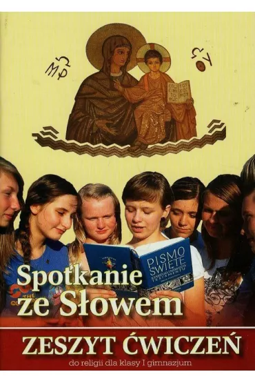 Spotkanie ze S�owem. Zeszyt �wicze� do religii dla klasy VII szko�y podstawowej - Stanis�aw �abendowicz
