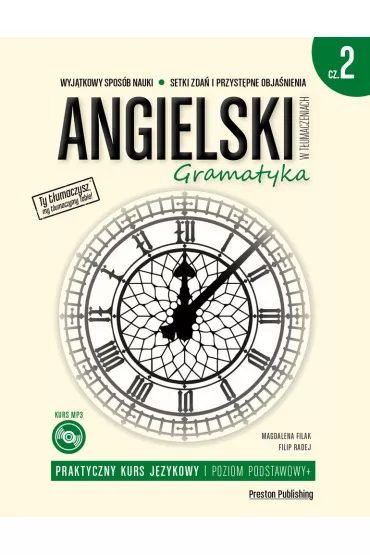 Angielski w t�umaczeniach. Gramatyka. Cz�� 2 - Filip Radej, Magdalena Filak