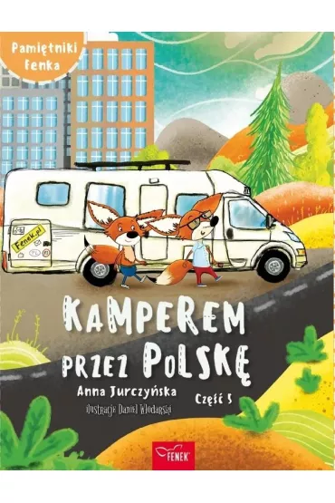 Kamperem przez Polsk� 5 - Anna  Jurczy�ska
