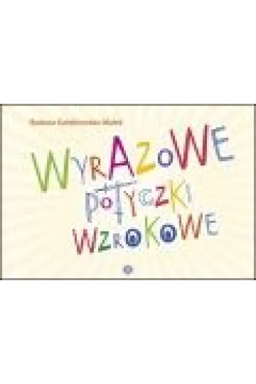 Wyrazowe potyczki wzrokowe - Barbara Go��biowska-Ma�ek