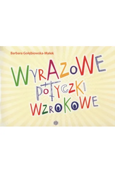 Wyrazowe potyczki wzrokowe - Barbara Go��biowska-Ma�ek