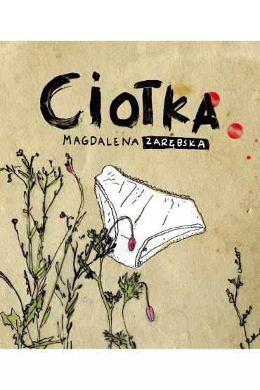 Ciotka - Magdalena Zar�bska
