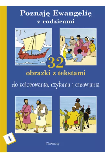 Poznaj� Ewangeli� z rodzicami cz. 4 SIEDMIOR�G - Iwona Gawry�, Jean-Francois Kieffer