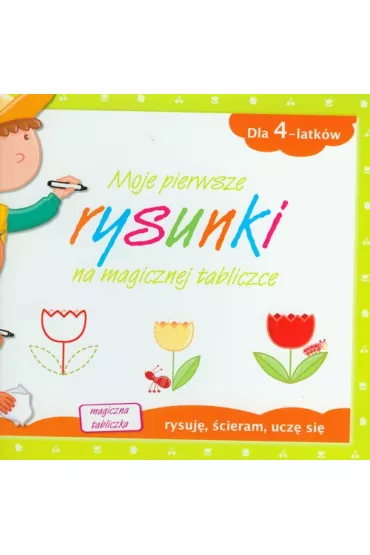 Moje pierwsze rysunki na magicznej tabliczce