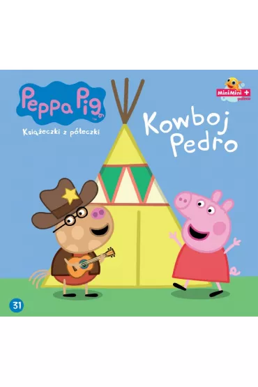 �winka Peppa. Ksi��eczki z p�eczki. Kowboj Pedro