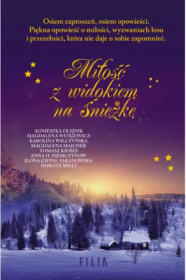 Mi�o�� z widokiem na �nie�k� - Agnieszka Olejnik