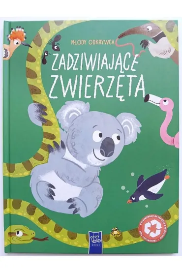 Zadziwiaj�ce zwierz�ta. M�ody odkrywca