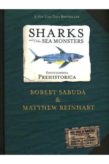 Encyclopedia Prehistorica Sharks and Other Sea Monsters. Pop-Up Book - Matthew Reinhart, Robert Sabuda