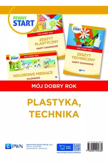 Pewny start. M�j dobry rok. Plastyka, technika - Aneta Pliwka, Barbara Szostak, Katarzyna Radzka, Lidia Klaro-Celej