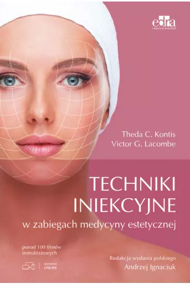 Techniki iniekcyjne - Theda C. Kontis, Victor G. Lacombe