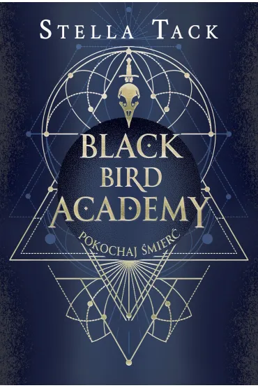 Black Bird Academy T.3 Pokochaj mier - Stella Tack