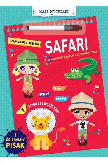 Ma�e bystrzaki. Zadania do �cierania. Safari
