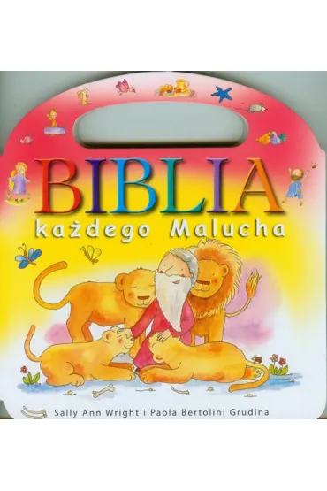 Biblia ka�dego Malucha * - Sally Ann Wright