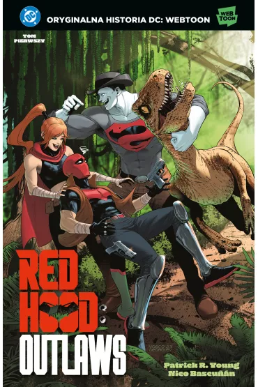 Red Hood. Outlaws. Tom 1 - Patrick R Young