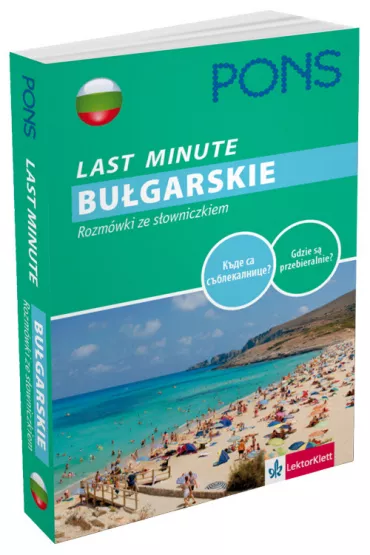 PONS Last Minute. Bu�garskie rozm�wki ze s�owniczkiem
