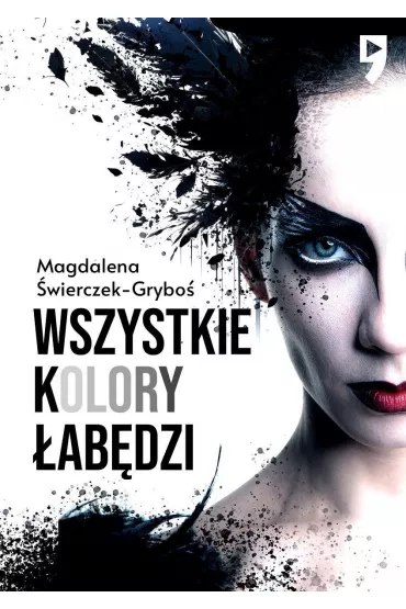 Wszystkie kolory �ab�dzi - Magdalena �wierczek-Grybo�