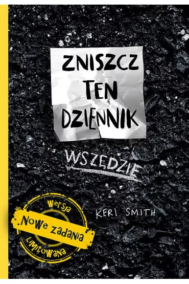 Zniszcz ten dziennik. Wsz�dzie - Keri Smith