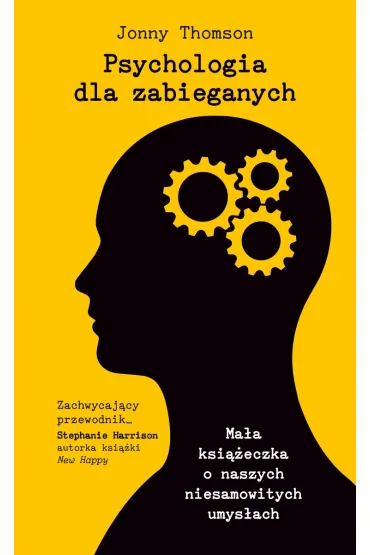 Psychologia dla zabieganych - Jonny Thomson