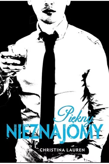 Pi�kny nieznajomy. Beautiful Bastard. Tom 2 - Christina Lauren