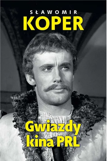 Gwiazdy kina PRL - S�awomir Koper