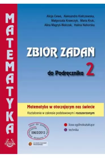 Matematyka w otaczaj�cym nas �wiecie. Klasa 2. Zbi�r zada�. Zakres podstawowy i rozszerzony
