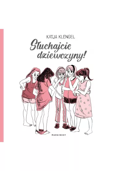 S�uchajcie dziewczyny! - Katja Klengel