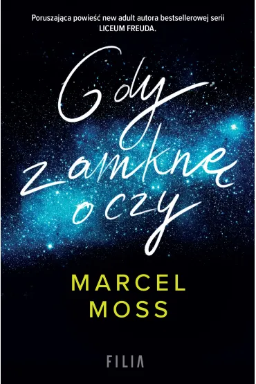 Gdy zamkn� oczy - Marcel Moss