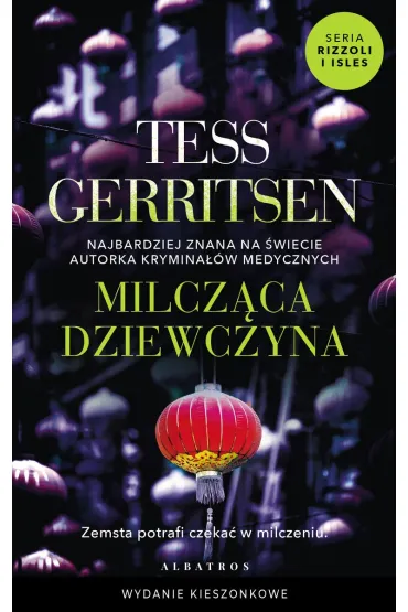 Milcz�ca dziewczyna. Cykl Rizzoli / Isles. Tom 9 (pocket) - Tess Gerritsen