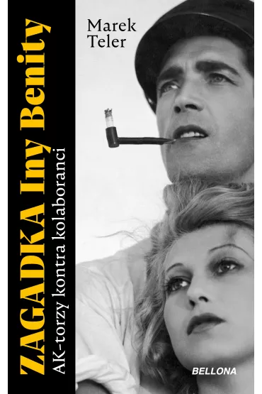 eBook Zagadka Iny Benity. AK-torzy kontra kolaboranci mobi epub - Marek Teler