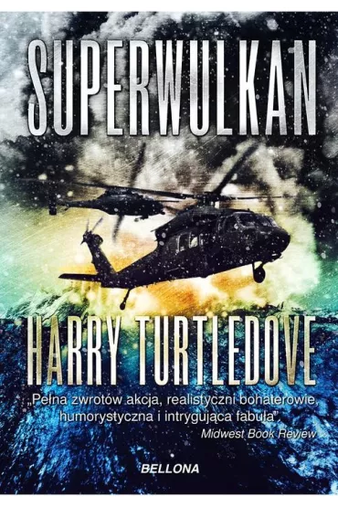 Superwulkan. Wybuch - Harry Turtledove