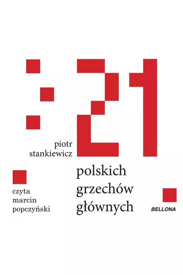 Audiobook 21 polskich grzech�w g��wnych mp3 - Piotr Stankiewicz