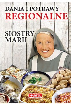 Dania i potrawy regionalne Siostry Marii