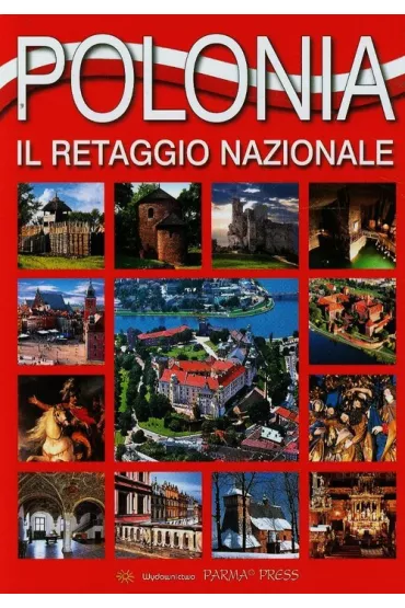 Polska dziedzictwo narodowe il retaggio nazionale wer. W�oska - Grzegorz Rudzi�ski, Christian Parma