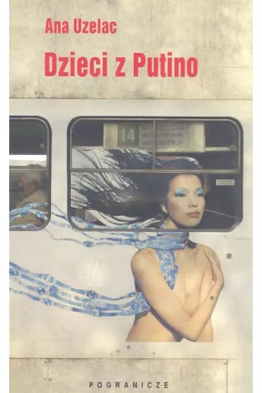 Dzieci z Putino - Ana Uzelac