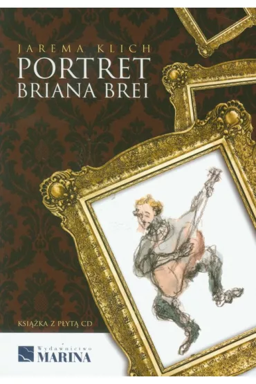 Portret Briana Brei z p�yt� CD - Jarema Klich