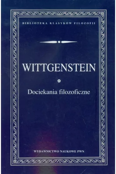 Dociekania filozoficzne - Ludwig Wittgenstein